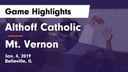 Althoff Catholic  vs Mt. Vernon  Game Highlights - Jan. 4, 2019