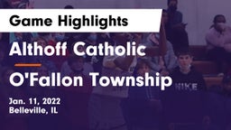 Althoff Catholic  vs O'Fallon Township  Game Highlights - Jan. 11, 2022