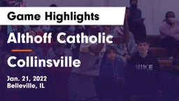 Althoff Catholic  vs Collinsville  Game Highlights - Jan. 21, 2022