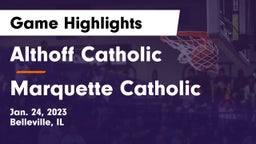 Althoff Catholic  vs Marquette Catholic  Game Highlights - Jan. 24, 2023