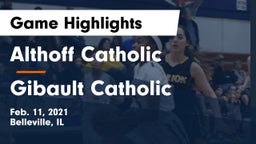 Althoff Catholic  vs Gibault Catholic  Game Highlights - Feb. 11, 2021