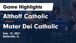 Althoff Catholic  vs Mater Dei Catholic  Game Highlights - Feb. 19, 2021