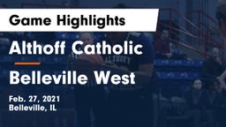 Althoff Catholic  vs Belleville West  Game Highlights - Feb. 27, 2021