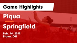 Piqua  vs Springfield  Game Highlights - Feb. 16, 2019