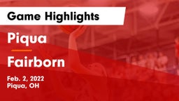 Piqua  vs Fairborn Game Highlights - Feb. 2, 2022