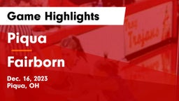 Piqua  vs Fairborn Game Highlights - Dec. 16, 2023