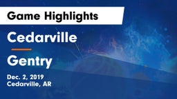 Cedarville  vs Gentry  Game Highlights - Dec. 2, 2019