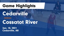 Cedarville  vs Cossatot River  Game Highlights - Jan. 18, 2021