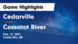 Cedarville  vs Cossatot River  Game Highlights - Feb. 12, 2021