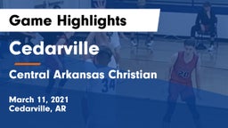 Cedarville  vs Central Arkansas Christian Game Highlights - March 11, 2021