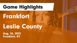 Frankfort  vs Leslie County  Game Highlights - Aug. 26, 2023