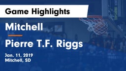 Mitchell  vs Pierre T.F. Riggs  Game Highlights - Jan. 11, 2019