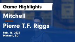 Mitchell  vs Pierre T.F. Riggs  Game Highlights - Feb. 16, 2023