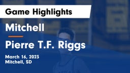 Mitchell  vs Pierre T.F. Riggs  Game Highlights - March 16, 2023