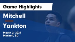 Mitchell  vs Yankton  Game Highlights - March 2, 2024