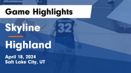 Skyline  vs Highland Game Highlights - April 18, 2024