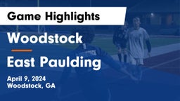 Woodstock  vs East Paulding  Game Highlights - April 9, 2024