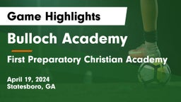 Bulloch Academy vs First Preparatory Christian Academy Game Highlights - April 19, 2024