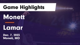 Monett  vs Lamar  Game Highlights - Dec. 7, 2023
