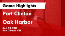 Port Clinton  vs Oak Harbor  Game Highlights - Dec. 28, 2023