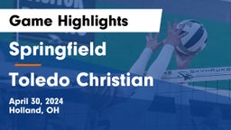 Springfield  vs Toledo Christian  Game Highlights - April 30, 2024