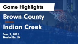 Brown County  vs Indian Creek  Game Highlights - Jan. 9, 2021