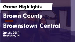 Brown County  vs Brownstown Central Game Highlights - Jan 21, 2017