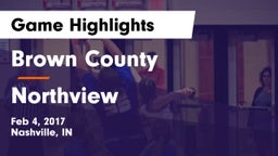 Brown County  vs Northview Game Highlights - Feb 4, 2017