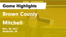 Brown County  vs Mitchell  Game Highlights - Nov. 28, 2017