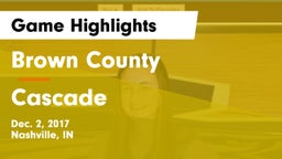 Brown County  vs Cascade  Game Highlights - Dec. 2, 2017