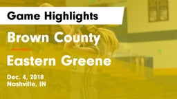 Brown County  vs Eastern Greene  Game Highlights - Dec. 4, 2018