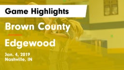Brown County  vs Edgewood  Game Highlights - Jan. 4, 2019