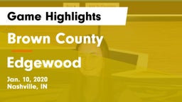 Brown County  vs Edgewood Game Highlights - Jan. 10, 2020