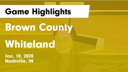 Brown County  vs Whiteland  Game Highlights - Jan. 18, 2020