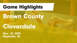 Brown County  vs Cloverdale  Game Highlights - Dec. 18, 2020