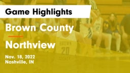 Brown County  vs Northview  Game Highlights - Nov. 18, 2022