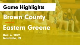 Brown County  vs Eastern Greene  Game Highlights - Dec. 6, 2022