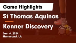 St Thomas Aquinas vs Kenner Discovery  Game Highlights - Jan. 6, 2024