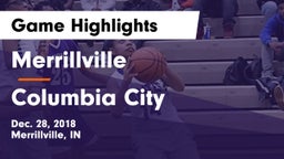 Merrillville  vs Columbia City Game Highlights - Dec. 28, 2018