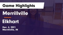 Merrillville  vs Elkhart  Game Highlights - Dec. 4, 2021