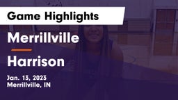 Merrillville  vs Harrison  Game Highlights - Jan. 13, 2023