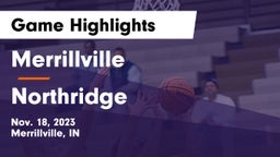 Merrillville  vs Northridge  Game Highlights - Nov. 18, 2023