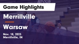 Merrillville  vs Warsaw  Game Highlights - Nov. 18, 2023