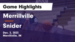 Merrillville  vs Snider  Game Highlights - Dec. 2, 2023