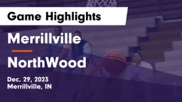 Merrillville  vs NorthWood  Game Highlights - Dec. 29, 2023