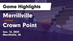 Merrillville  vs Crown Point  Game Highlights - Jan. 13, 2024