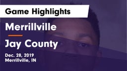 Merrillville  vs Jay County  Game Highlights - Dec. 28, 2019