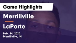 Merrillville  vs LaPorte  Game Highlights - Feb. 14, 2020