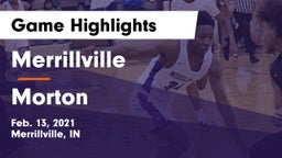 Merrillville  vs Morton  Game Highlights - Feb. 13, 2021