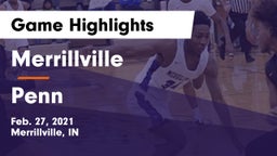 Merrillville  vs Penn  Game Highlights - Feb. 27, 2021